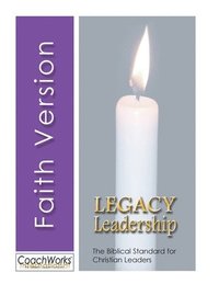 bokomslag Legacy Leadership: The Biblical Standard for Christian Leaders