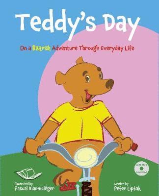 Peter N Liptak, Pascal Biannicleger, Peter N. Liptak - Teddy's Day, Inbunden