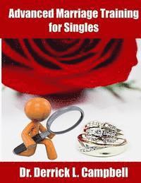 Advanced Marraige Training for Singles 1