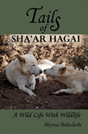 bokomslag Tails of Sha'ar Hagai: A Wild Life With Wildlife