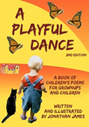 A Playful Dance: 2nd edition 1