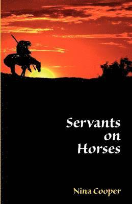 bokomslag Servants on Horses