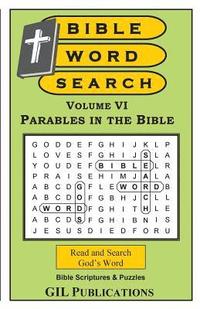 bokomslag Bible Word Search, Volume VI: Parables in the Bible: Volume VI: Parables in the Bible