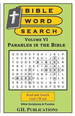 Bible Word Search, Volume VI: Parables in the Bible: Volume VI: Parables in the Bible 1