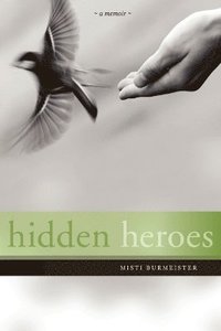 bokomslag Hidden Heroes