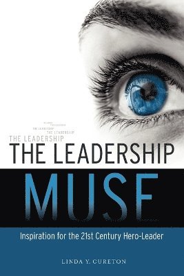 Linda Yvette Cureton - Leadership Muse, Häftad