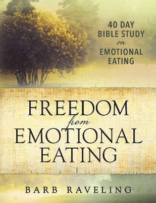 bokomslag Freedom from Emotional Eating