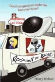 bokomslag Roswell or Bust