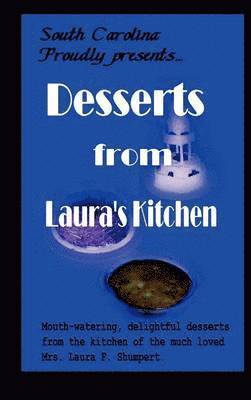 Desserts From Laura's Kitchen 1