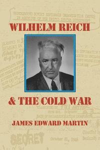 bokomslag Wilhelm Reich and the Cold War