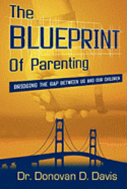 bokomslag The Blueprint of Parenting