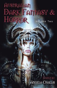 bokomslag Australian Dark Fantasy and Horror Volume Two