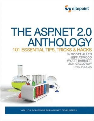ASP.NET 2.0 Anthology – 101 Essential Tips, Tricks & Hacks