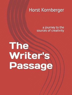 bokomslag The Writer's Passage: a journey to the sources of creativity