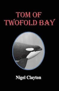 bokomslag Tom of Twofold Bay