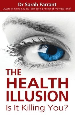 The Health Illusion 1