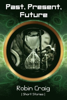 Past, Present, Future