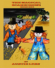 bokomslag The Magical Scarecrows - Book One: By Auntie Lynn