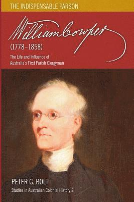 bokomslag William Cowper (1778-1858). The Indispensable Parson