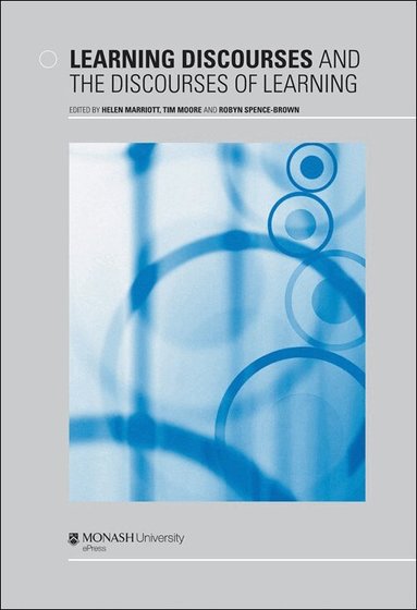 Helen Marriott, Tim Moore, Robyn Spence-Brown, Helen Marriott, Tim Moore - Learning Discourses and the Discourses of Learning, Häftad