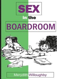 bokomslag Sex in the Boardroom