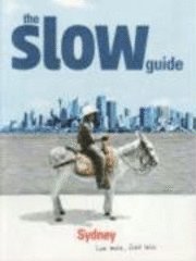 bokomslag The Slow Guide Sydney