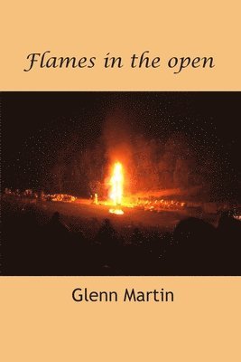 Flames in the open 1