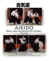 bokomslag Aikido Basic and Intermediate Studies Revised