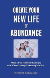bokomslag Create your New Life of Abundance