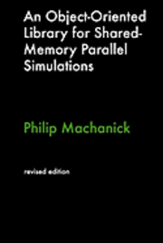 An Object-Oriented Library For Shared-Memory Parallel Simulations 1
