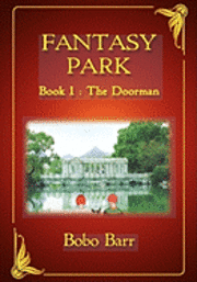 bokomslag Fantasy Park Book 1: The Doorman