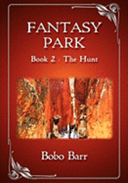 bokomslag Fantasy Park Book 2: The Hunt