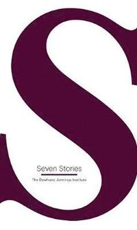 bokomslag Seven Stories: The Dewhurst Jennings Institute
