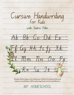 Cursive Handwriting for Kids with Beatrix Potter 1