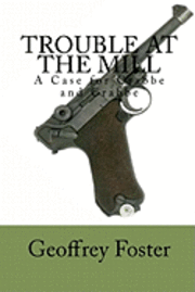 Trouble at the Mill: A Case for Crabbe and Crabbe