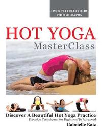 bokomslag Hot Yoga MasterClass