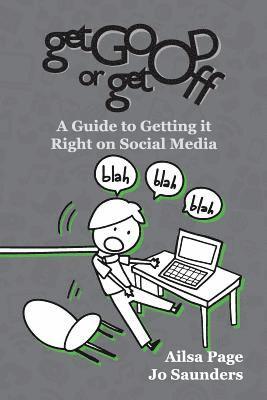 Ailsa Page, Jo Saunders - Get Good or Get Off, Häftad