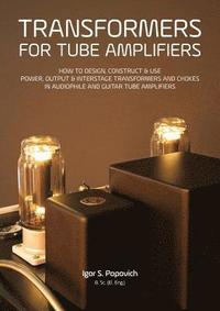 bokomslag Transformers for Tube Amplifiers