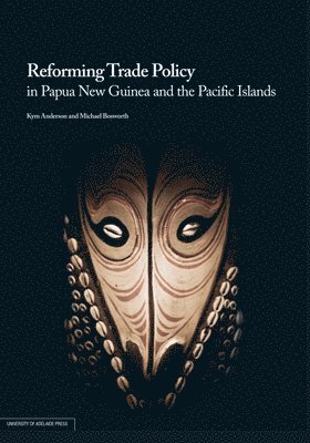 bokomslag Reforming Trade Policy in Papua New Guinea and the Pacific Islands
