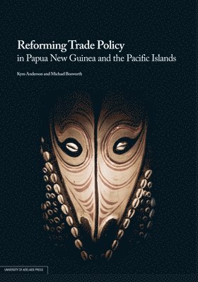 Reforming Trade Policy In Papua New Guinea And The Pacific Islands 1