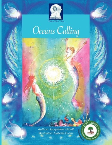 Jacqueline Nicoll, Sarah Evans - Oceans Calling, Häftad