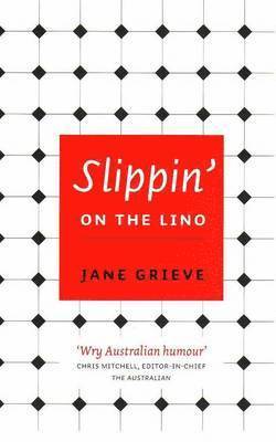 Jane Grieve - Slippin' on the Lino, Häftad