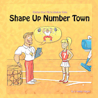 Shape Up Number Town: Stories from Number Town 1