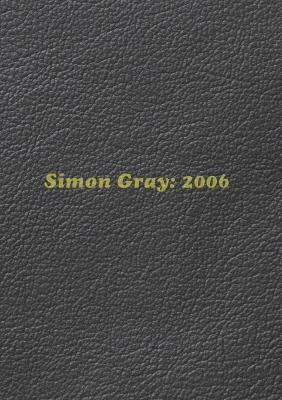 Simon Gray - Simon Gray, Häftad