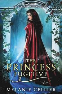 bokomslag The Princess Fugitive