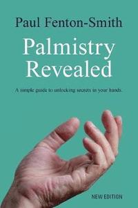 bokomslag Palmistry Revealed: A guide to reading the map of your life