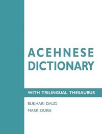 bokomslag Acehnese Dictionary with Trilingual Thesaurus