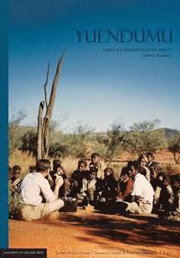 bokomslag Yuendumu: legacy of a longitudinal growth study in Central Australia