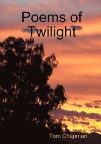 bokomslag Poems of Twilight