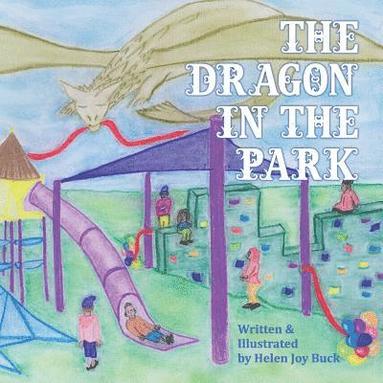 bokomslag The Dragon in the Park